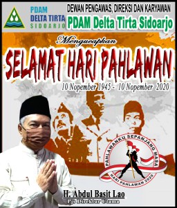 Dewan Pengawas, Direksi dan Karyawan PDAM Delta Tirta Sidoarjo Mengucapkan Selamat Hari Pahlawan 2020