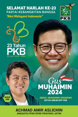 Anggota Fraksi PKB DPRD Provinsi Jatim, Achmad Amir Aslichin Mengucapkan Selamat Harlah ke 23 Partai Kebangkitan Bangsa