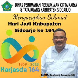 Pimpinan dan Staf Dinas Perumahan Permukiman Cipta Karya dan Tata Ruang Mengucapkan Selamat Hari Jadi Kabupaten Sidoarjo ke 164