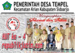 Pemerintah Desa Tempel, Kecamatan Krian, Sidoarjo Mengucapkan Selamat dan Sukses HUT ke 4 republikjatim.com