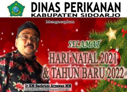 Kepala Dinas Perikanan Pemkab Sidoarjo dan Staf Mengucapkan Selamat Natal 2021 dan Tahun Baru 2022