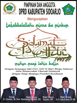 Pimpinan dan Anggota DPRD Sidoarjo Mengucapkan Selamat Hari Raya Idul Fitri 1443 Hijriyah