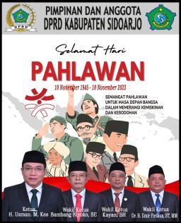 Pimpinan dan Anggota DPRD Kabupaten Sidoarjo Mengucapkan Selamat Hari Pahlawan