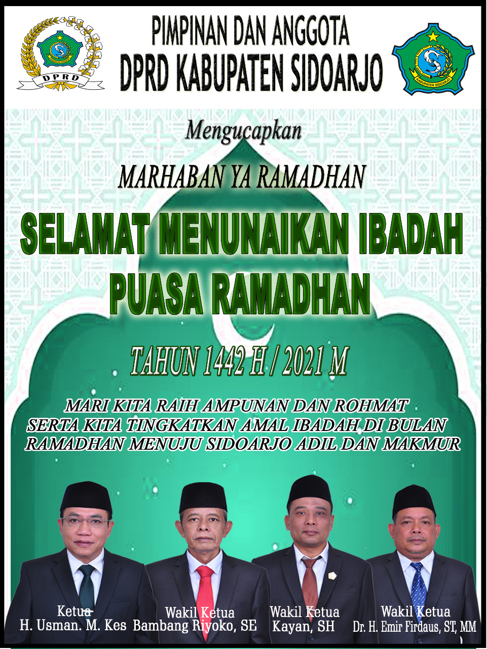 Pimpinan dan Anggota DPRD Kabupaten Sidoarjo Mengucapkan Marhaban Ya Ramadhan Selamat Menunaikan Ibadah Puasa Ramadhan 1442 H