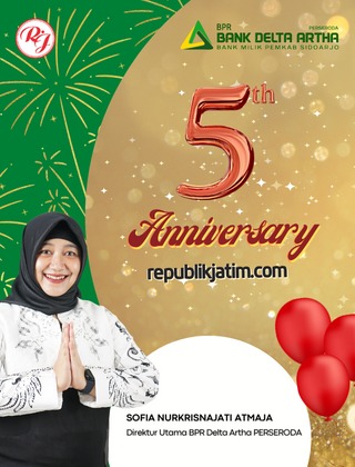 Seluruh Jajaran Direksi dan Karyawan BPR Delta Artha Sidoarjo Mengucapkan Selamat HUT republikjatim.com ke 5