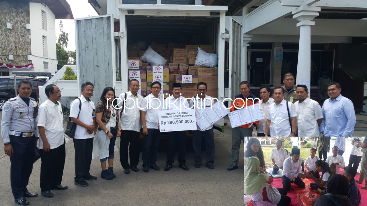 SERAHKAN BANTUAN - Wakil Bupati Sidoarjo, Nur Ahmad Syaifuddin beserta rombongan menyerahkan bantuan uang tunai Rp 290 juta, kebutuhan pokok, dan kebutuhan korban gempa di Lombok, Sabtu (25/08/2018).