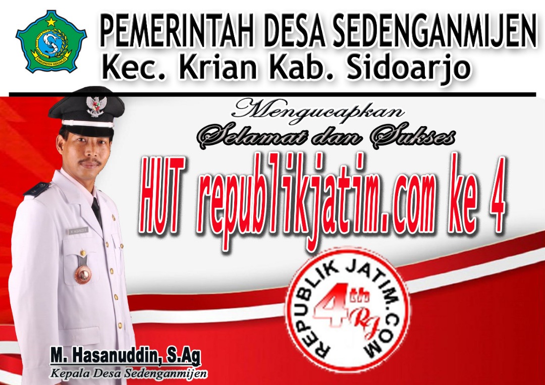 Pemerintah Desa Sedenganmijen Mengucapkan Selamat dan Sukses HUT republikjatim.com ke 4